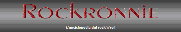 Rockronnie.it - Enciclopedia della musica rock online