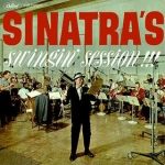 Frank Sinatra, Sinatra's Swingin' Session!!! (Album)