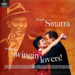 Frank Sinatra, Songs for swingin lovers (Album)