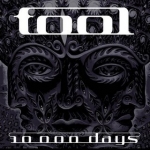 Tool, 10000 days (Album)