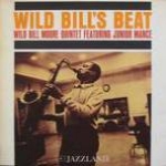 Wild Bill Moore, Wild Bill's Beat (Album)